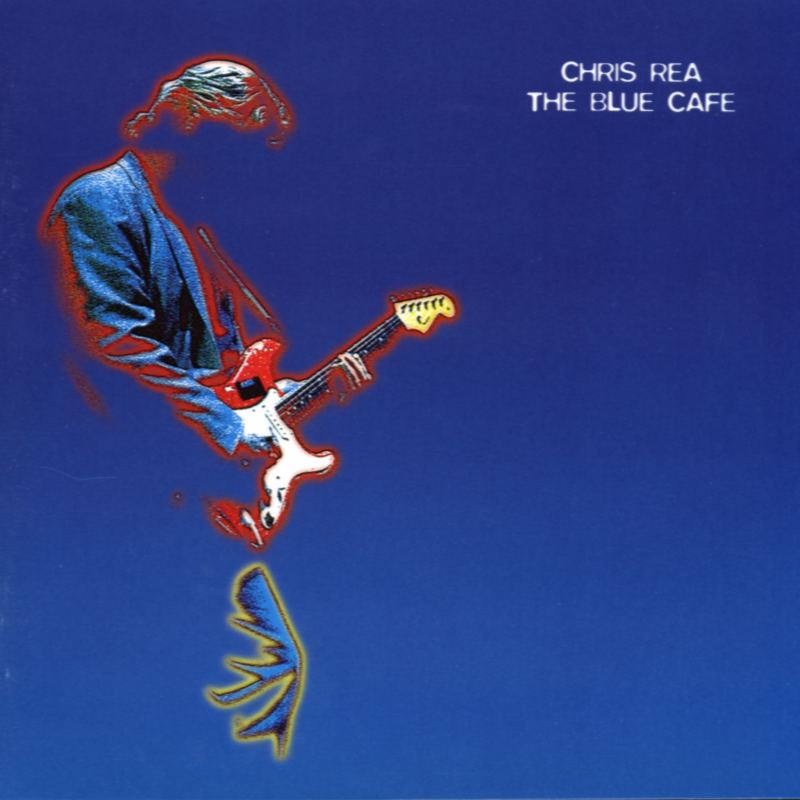 Chris Rea - The Blue Cafe